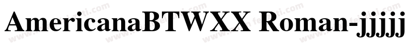 AmericanaBTWXX Roman字体转换